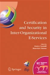 Book cover of Certification and Security in Inter-Organizational E-Services by Enrico Nardelli