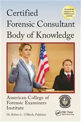 Book cover of Certified Forensic Consultant Body of Knowledge by American College of Forensic Examiners Institute