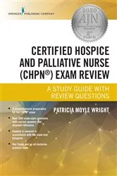 Book cover of Certified Hospice and Palliative Nurse (CHPN) Exam Review by Patricia Moyle Wright