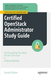 Book cover of Certified OpenStack Administrator Study Guide (2nd ed.) by Andrey Markelov
