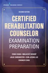 Book cover of Certified Rehabilitation Counselor Examination Preparation, Second Edition (2nd ed.) by Fong Chan