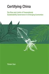Book cover of Certifying China by Yixian Sun