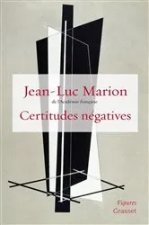Book cover of Certitudes négatives by Unknown