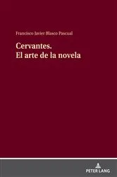 Book cover of Cervantes El arte de la novela by Francisco Javier Blasco Pascual