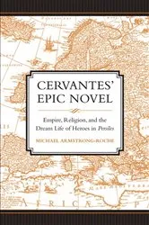 Book cover of Cervantes' Epic Novel by Michael Armstrong-Roche