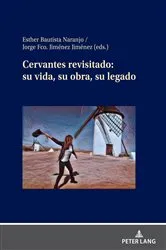 Book cover of Cervantes revisitado: su vida, su obra, su legado by Esther Bautista Naranjo