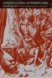 Book cover of Cervantes's Novel of Modern Times by David Quint