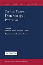 Book cover of Cervical Cancer: From Etiology to Prevention by Thomas E. Rohan