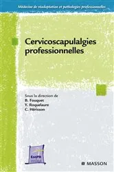 Book cover of Cervicoscapulalgies professionnelles by Bernard Fouquet