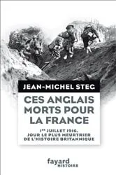 Book cover of Ces Anglais morts pour la France by Jean-Michel Steg