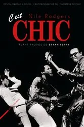 Book cover of C'est Chic by Nile Rodgers
