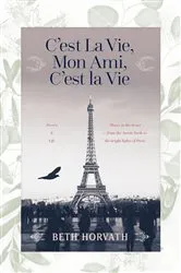 Book cover of C'est La Vie, Mon Ami, C'est La Vie by Unknown