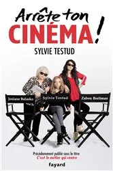 Book cover of C'est le métier qui rentre by Sylvie Testud