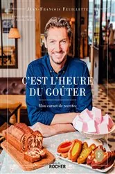 Book cover of C'est l'heure du goûter by Jean-François Feuillette
