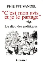 Book cover of C'est mon avis et je le partage by Philippe Vandel