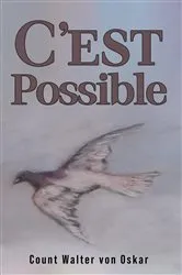 Book cover of C'est Possible by Count Walter von Oskar