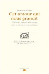 Book cover of Cet amour qui nous grandit by Thérèse GLARDON