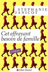 Book cover of Cet effrayant besoin de famille by Unknown