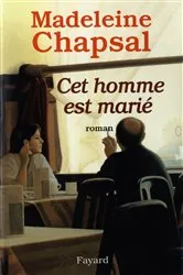 Book cover of Cet homme est marié by Madeleine Chapsal