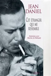 Book cover of Cet étranger qui me ressemble by Jean Daniel