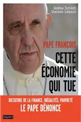 Book cover of CETTE ÉCONOMIE QUI TUE by Pape François