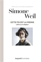 Book cover of Cette foi est la mienne by Simone Weil