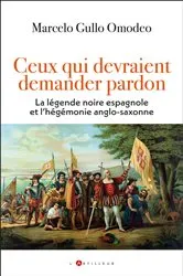 Book cover of Ceux qui devraient demander pardon by marcelo gullo omodeo