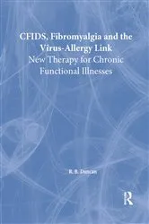 Book cover of CFIDS, Fibromyalgia, and the Virus-Allergy Link by Roberto Patarca Montero