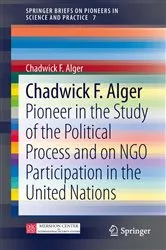 Book cover of Chadwick F. Alger by Chadwick F Alger
