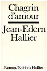 Book cover of Chagrin d'amour by Jean-Edern Hallier