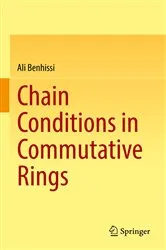 Book cover of Chain Conditions in Commutative Rings by Ali Benhissi