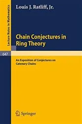 Book cover of Chain Conjectures in Ring Theory by L.J. Jr. Ratliff