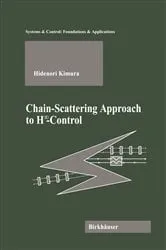 Book cover of Chain-Scattering Approach to H∞Control by Hidenori Kimura