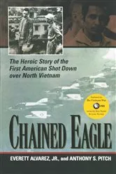 Book cover of Chained Eagle by Everett Alvarez Jr.