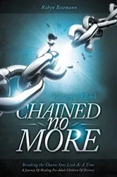 Book cover of Chained No More by Robyn Besemann