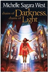 Book cover of Chains of Darkness, Chains of Light by Michelle Sagara West