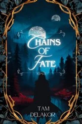 Book cover of Chains of Fate by Tam Delakor