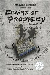 Book cover of Chains of Prophecy by Jason P. Crawford