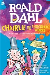 Book cover of Chairlie and the Chocolate Works by Roald Dahl