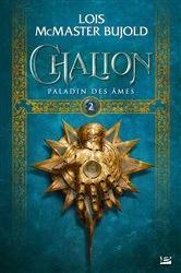 Book cover of Chalion, T2 : Paladin des âmes by Lois McMaster Bujold