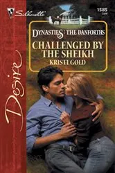Book cover of Challenged by the Sheikh by Kristi Gold