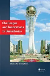 Book cover of Challenges and Innovations in Geotechnics by Askar Zhussupbekov