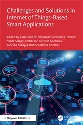 Book cover of Challenges and Solutions in Internet of Things-Based Smart Applications by Narendra Shekokar