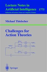 Book cover of Challenges for Action Theories by Michael Thielscher