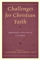 Book cover of Challenges for Christian Faith by Clifford Chalmers Cain