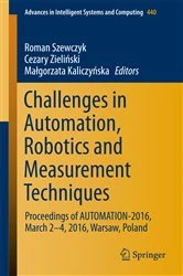 Book cover of Challenges in Automation, Robotics and Measurement Techniques by Roman Szewczyk