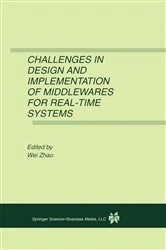 Book cover of Challenges in Design and Implementation of Middlewares for Real-Time Systems by Wei Zhao