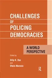 Book cover of Challenges of Policing Democracies by Dilip Das