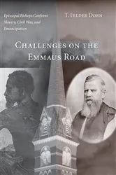 Book cover of Challenges on the Emmaus Road by T. Felder Dorn