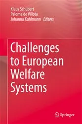 Book cover of Challenges to European Welfare Systems by Klaus Schubert